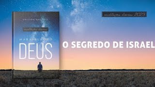 Meditações Diárias: 21 Setembro - O SEGREDO DE ISRAEL l Maravilhoso Deus