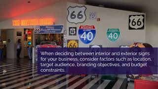 Choosing Between Interior and Exterior Signs for Your Business