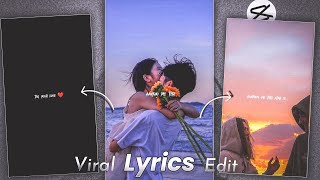 Capcut Trending Lyrics Video Editing | How To Make Viral Lyrics Reels In Capcut