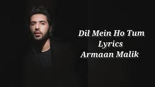 Lyrics - Dil Mein HoTum | Why Cheat India | Emraan Hashmi , Shreya D | Armaan Malik, Bappi Lahiri