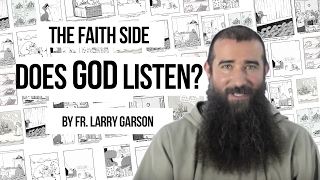 The Faith Side: Does God Listen?