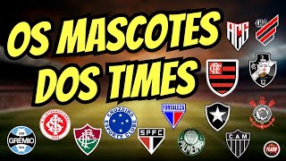 CONHEÇA OS MASCOTES DOS TIMES BRASILEIROS