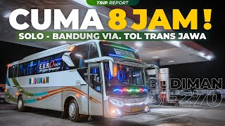 RAJA SELATAN GAK ADA LAWAN! 🔥😂 | Trip Report Budiman 3E270 'New Panturace' (Solo - Bandung Via Tol)