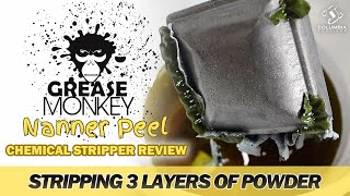 Nanner Peel Chemical Stripper - Stripping 3 Layers of Powder