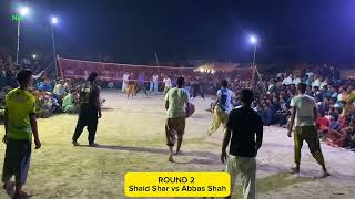 Shahid Shar Vs Abbas Shah | Night Tornament Juman Shah | Round 2 2024