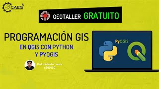 🌎 Introducción a la Programación GIS en QGIS con Python y PyQGIS | CAEG