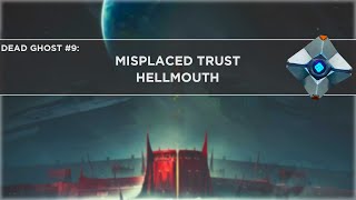 Dead Ghost #9: Misplaced Trust | Hellmouth | Destiny 2: Shadowkeep