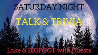 Saturday Night Talk & Trivia