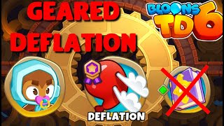 BTD6 - Geared - Deflation - easy (no knowledge)