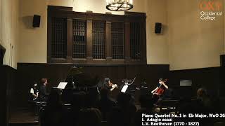 Piano Quartet No. 1 in Eb Major, WoO 36: Ludwig Van Beethoven, I. Adagio assai | Occidental College