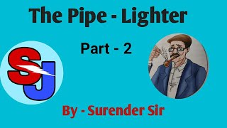 The Pipe Lighter