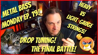 💥Are Heavy or Light Gauge bass strings the best? The final battle!  Metal Bass Monday Ep.19!