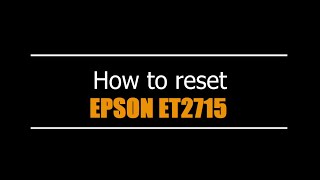 Reset Epson ET2715 EURO - Unlimited - Ink Pads - Reset 100% Virus Free - Reset Epson AP