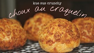 KUE SUS CRUNCHY|Choux au craquelin|crunchy cream puff