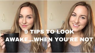 Makeup Hacks - Tips for Looking Awake ... When You’re Not! | Meghan Lawlor | Fall 2017