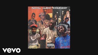 BandGang Paid Will - No Filter (AUDIO) ft. Lil Beno, Ice Burgendy