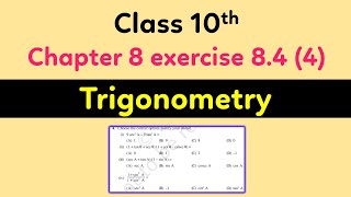 class 10th trigonometric chapter 8 exercise 8.4 question number 4