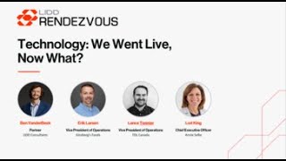 Technology: We Went Live, Now What? | Rendezvous 2024