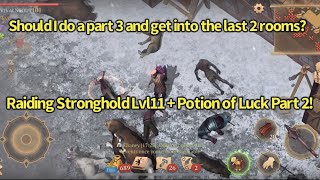 Grim Soul: Raiding Stronghold Level 11 Psycho Hun + Potion of Luck Part 2