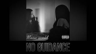 Ayzha nyree - no guidance (slowed +reverb)