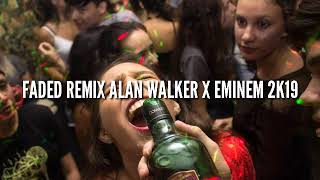 FADED REMIX ALAN WALKER X EMINEM 2K19 (ACARA MSUIC)