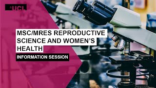 MSc/MRes Reproductive Science and Women's Health | Information session