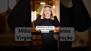 "Milionária aos 25, Virginia Fonseca choca a internet: 'Já realizei TODOS os meus sonhos!'"