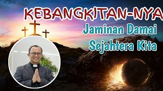 Sumardi - KebangkitanNya  Jaminan Damai Sejahtera Kita