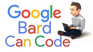 Google's Bard Can Write Code.