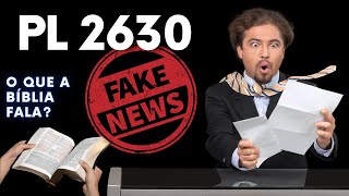 O QUE A BÍBLIA FALA SOBRE CENSURA E FAKE NEWS? (PL DA CENSURA - PL 2630)