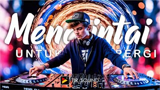 MENCINTAI UNTUK PERGI - R&B SONG | TIR_SOUND ( No Copyright Music )