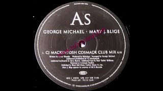 George Michael & Mary J Blige-As (CJ Mackintosh Cosmack Club Mix)