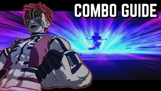 Akaza Optimal COMBOS GUIDE - Demon Slayer Hinokami Chronicles