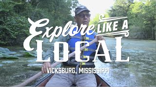 Mississippi Tourism "Explore Like A Local" - "Vicksburg"