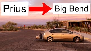 A Prius Road Trip Through Big Bend (living in a prius)