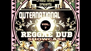 Outernational Reggae Dub Showcase Vol. 7