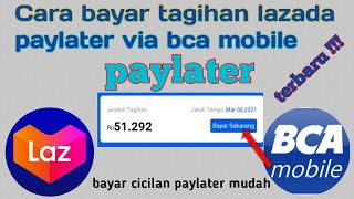 Cara bayar tagihan lazada paylater via bca mobile