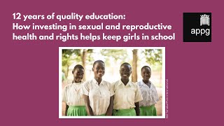 12 years of quality education: How investing in SRHR helps keep girls in school