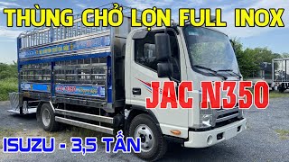 Jac N350 thùng chở lợn full inox.