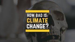 Is Climate Change The Biggest Crisis Facing Humanity?