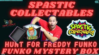 100$ Spastic Collectables Hunt for Freddy Funko Mystery Box! Is Freddy in the Box?!