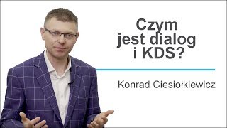 Czym jest dialog i Komitet Dialogu Społecznego.