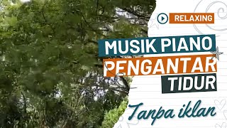 RELAXING MUSIC - PENGANTAR TIDUR DAN MUSIK YOGA