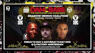 Breakin Science & Low Down Deep present Dam & Bass Amsterdam Weekender  2019 (Advert)