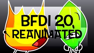 BFDI 20 Reanimated