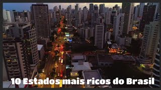 10 Estados mais ricos do Brasil (PIB) 2020.