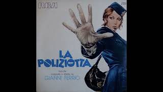 Gianni Ferrio - La Poliziotta (Italy, 1975) [Full LP] {Jazz-Funk, Soul, Samba} ★★ULTRA RARE BANGER★★