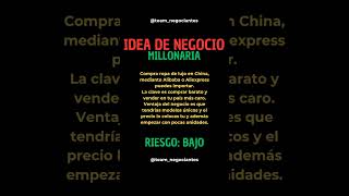 Idea de negocio millonaria