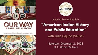 American Indian History and Public Education with Julie Cajune (Salish)