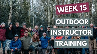 Week 15 | Outdoor Instructor Training | Land & Wave